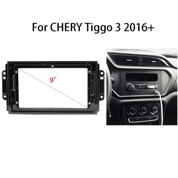 9-palčni Avto Radio Frame Kit Za CHERY Tiggo 3 Leta 2016+ Stereo Plošča Montažno Ploščo Faceplate sredinski Konzoli Imetnika 2 Din Fascijo