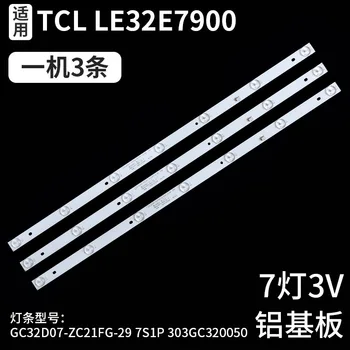 Primerna za TCL LE32E7900 TV svetlobni trakovi GC32D07-ZC21FG-29 7S1P 303GC320050